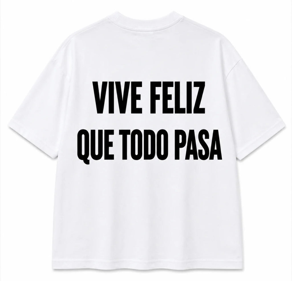 T-shirt Vive Feliz