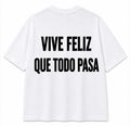 T-shirt Vive Feliz